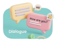 Dialogue
